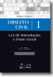 Direito CIvil. Volume 1. Lei de Introdução e Parte Geral. 