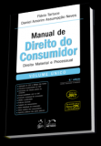 Manual de Direito do Consumidor. Volume Único. Direito material e processual