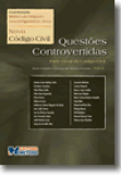 Questões controvertidas no novo Código Civil. Volume 6. Parte Geral.