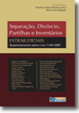 Separação, Divórcio, Partilhas e Inventários Extrajudiciais. 