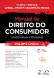 Manual de Direito do Consumidor. Volume Único