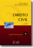 Direito Civil. Volume 6. Direito das Sucessões. 